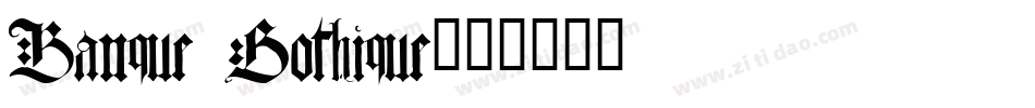 Banque Gothique字体转换